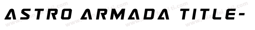 Astro Armada Title字体转换